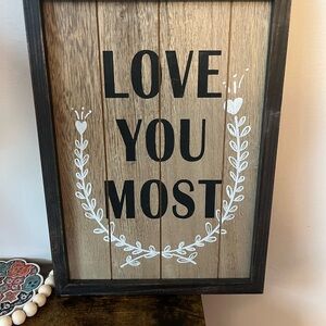 Hobby Lobby “Love you most” Wall Art